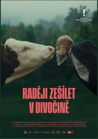Raději zešílet v divočině