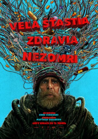 Veľa šťastia, zdravia, nezomri